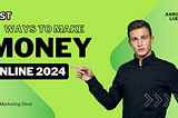 Best ways to make money online 2024