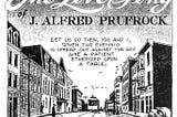 The Lovesong of J.Alfred Prufrock- An Analysis