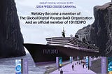 WebKey Joins the Global Digital Voyage DAO and Officially Becomes a 1012EXPO Partner!