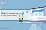 How to create a great landing page — Digitalzone Business Consulting