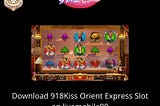 918Kiss — Orient Express Slot