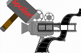 A spoiler hammer is coming down on a film camera and filmstrips. Movie Review Critic, film review