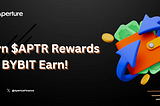 SIMPLEST WAY TO STAKE $APTR AND EARN REWARDS ON BYBIT EARN!