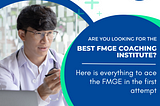 Best FMGE Coaching Institute