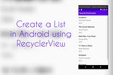 Create List in Android using RecyclerView — Part 1