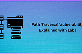 Path Traversal Vulnerability