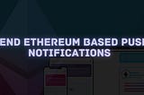 How to send decentralized push notifications?