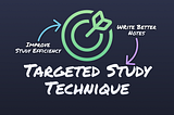 Using Targeted Review to Improve Study Efficiency