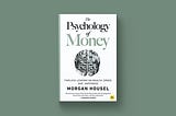 The Psychology of Money: Top 50 Lines from the Book: