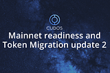 Cudos mainnet and Token Migration update 2 — CUDOS