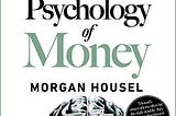 2022 in books: #2, The Psychology of Money by Morgan Housel