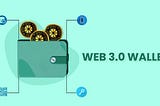 Explained: WEB 3.0 Wallets!