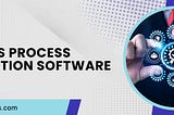 Business Process Automation Software| Business Process Automation Solutions | Aufait Technologies