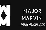 Why I Killed Major Marvin