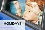 Holidays: Traveling with a Toddler