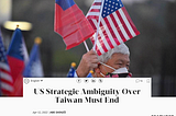 美國必須終結對台灣的戰略模糊 by 安倍晋三