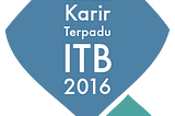 COMING SOON: Titian Karir Terpadu ITB April 2016