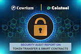 CoinTool Blockchain security firm endorses Cowrium.