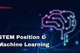 STEM position, Machine Learning Developers