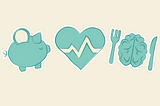 Graphics of a piggy bank, a heart and a brain, representing money, physical health and brain food respectively.
