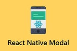 How to Implement React Native Modal