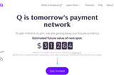 Initiative Q: tomorrow’s payment network or today’s scam?