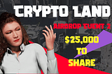 CryptoLand Airdrop Event-2