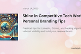 Shine in Competitive Tech World: Personal Branding Tips