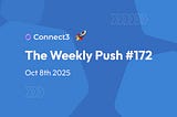 🚀 The Weekly Push 10/08