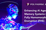 Enhancing AI Agent Memory Systems with Fully Homomorphic Encryption (FHE)