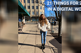 21 Things for 2021 in a Digital World