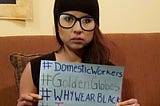 #WhyIWearBlack Domestic Worker edition