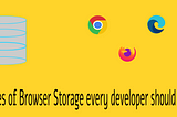 Storing data in browser 2020