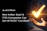 How Indian SaaS & ITES Companies Can Get HITRUST Certified