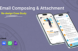 Case study: Email Composing interface redesign