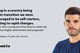 Kosova’s young generation has something to say, here is one of them.