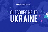 11 Benefits from Ukraine as an Outsource IT Service Provider
