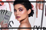 THE GLORIOUS, NOT-BILLION-DOLLAR BUSINESS RIDE OF KYLIE JENNER