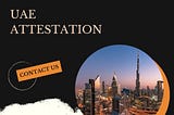 UAE Certificate Attestation