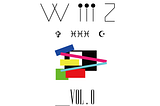 ＿＿＿W iii Z＿＿＿vol.0