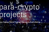 Para-crypto and social trading