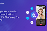 The Evolution of Unified Communications: The Game-Changing Role of Softphones
