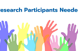 How to motivate people to participate in your research?