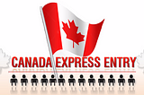 The Eligibility Criteria For Express Entry In Canada