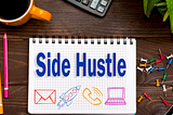 Side Hustle Ideas and How To Get Started