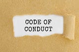 The Code of Conduct Conundrum