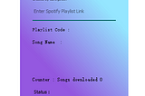 Building an Interface for our Spotify Song Downloader with PyQt5