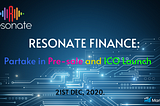 Resonate Finance: Partake in Pre-sale and ICO Launch of Its Innovative Project with…