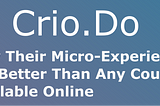 Crio.do : Why Their Micro-Experiences Are Better Than Any Course Available Online