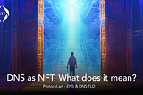 ART: DNS as NFT. What does it mean?